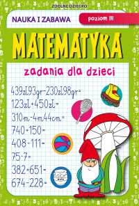 Matematyka. Zadania dla dzieci. Poziom 3 - Beata Guzowska - ebook