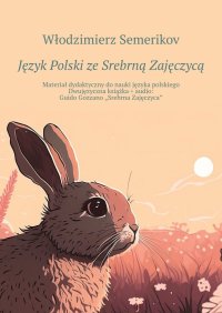Język Polski ze Srebrną Zajęczycą - Włodzimierz Semerikov - ebook