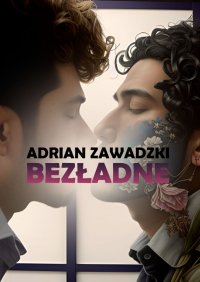 Bezładne - Adrian Zawadzki - ebook