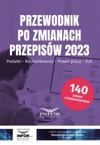 Przewodnik po zmianach przepisów 2023 - Opracowanie zbiorowe - ebook