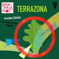 Terrazona. Bajki mają moc - Jarosław Żyliński - audiobook