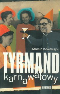 Tyrmand karnawałowy - Marcin Kowalczyk - ebook