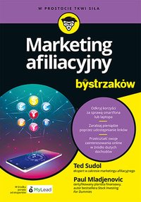 Marketing afiliacyjny dla bystrzaków - Ted Sudol - ebook