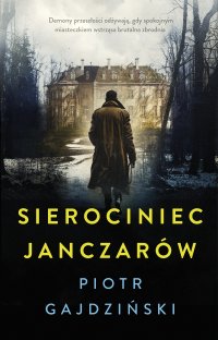 Sierociniec janczarów - Piotr Gajdziński - ebook
