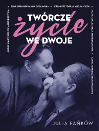 Twórcze życie we dwoje - Julia Pańków - ebook