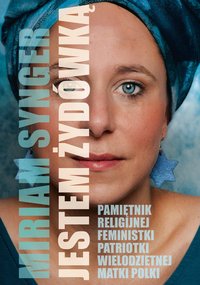Jestem Żydówką - Miriam Synger - ebook