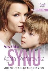 Przez Ciebie, synu - Agata Komorowska - ebook