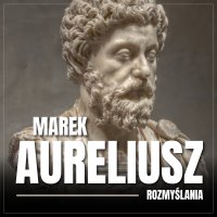 Rozmyślania - Marek Aureliusz - audiobook
