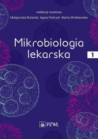 Mikrobiologia lekarska. Tom 1 - Małgorzata Bulanda - ebook