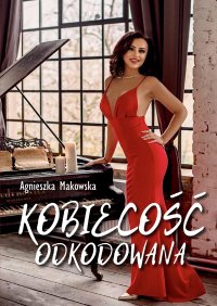 Kobiecość odkodowana - Agnieszka Makowska - ebook
