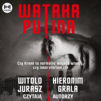 Wataha Putina - Witold Jurasz - audiobook