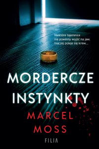 Mordercze instynkty - Marcel Moss - ebook