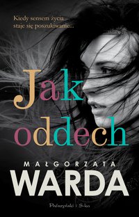 Jak oddech - Małgorzata Warda - ebook