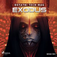 Ostatni TECH-MAG. Exodus - Patryk Romanowski - audiobook