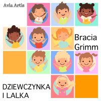 Dziewczynka i lalka - Bracia Grimm - audiobook