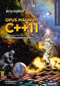 Opus magnum C++11. Programowanie w języku C++