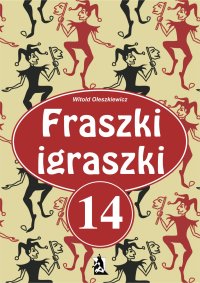 Fraszki igraszki 14 - Witold Oleszkiewicz - ebook
