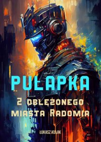 Pułapka - Łukasz Kulak - ebook