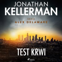 Test krwi - Jonathan Kellerman - audiobook