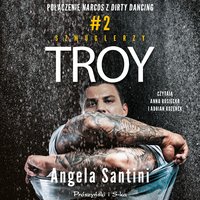 Troy - Angela Santini - audiobook
