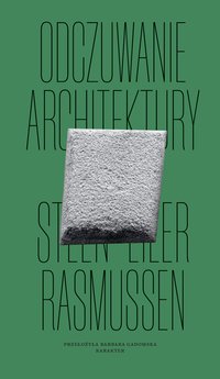Odczuwanie architektury - Steen Eiler Rasmussen - ebook