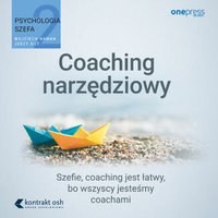 Psychologia szefa 2. Coaching narzędziowy - Wojciech Haman - audiobook