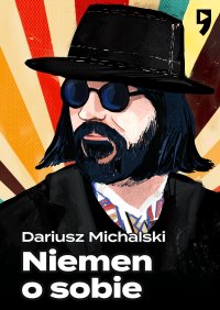 Niemen o sobie - Dariusz Michalski - ebook