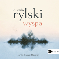 Wyspa - Eustachy Rylski - audiobook