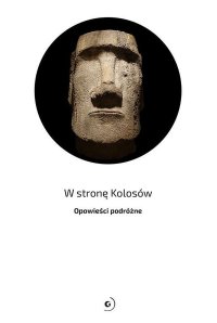 W stronę Kolosów - Opracowanie zbiorowe - ebook