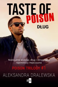 Taste of poison. Dług - Aleksandra Dralewska - ebook
