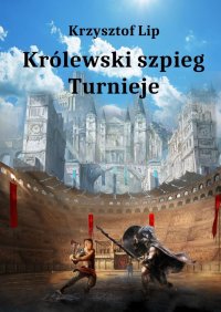 Królewski szpieg - Krzysztof Lip - ebook