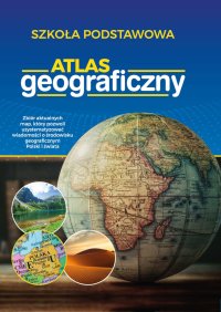 Atlas geograficzny. Szkoła podstawowa - J. Korycka-Skorupa - ebook