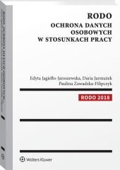 RODO. Ochrona danych osobowych w stosunkach pracy - Edyta Jagiełło-Jaroszewska - ebook