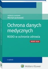 Ochrona danych medycznych. RODO w ochronie zdrowia - Michał Jackowski - ebook