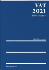 VAT 2021. Raport specjalny - Adam Bartosiewicz - ebook