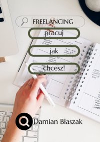 Freelancing - Damian Błaszak - ebook