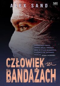 Człowiek w bandażach - Alex Sand - ebook