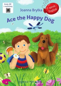 I speak English. Ace the happy dog - Joanna Bryłka - ebook