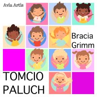 Tomcio Paluch - Bracia Grimm - audiobook