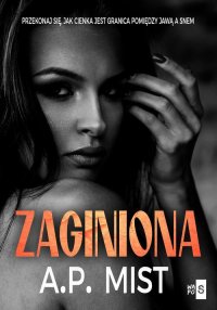 Zaginiona - A.P. Mist - ebook