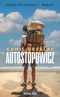 Autostopowicz - Kamil Grzelak - ebook