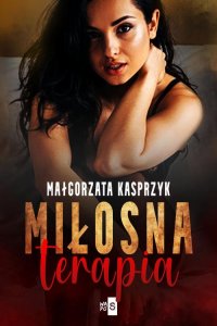 Miłosna terapia - Małgorzata Kasprzyk - ebook