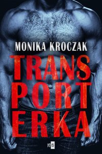 Transporterka - Monika Kroczak - ebook