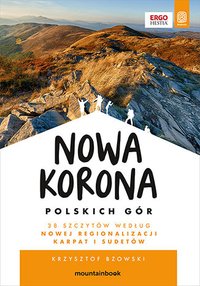 Nowa Korona Polskich Gór. MountainBook - Krzysztof Bzowski - ebook