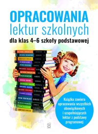 Opracowania lektur szkolnych dla klas 4-6 szkoły podstawowej - Katarzyna Zioła-Zemczak - ebook