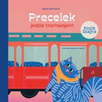 Precelek jedzie tramwajem - Agata Romaniuk - ebook