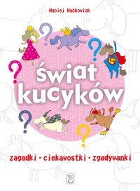 Świat kucyków - Maciej Maćkowiak - ebook