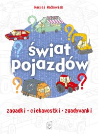 Świat pojazdów - Maciej Maćkowiak - ebook