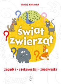 Świat zwierząt - Maciej Maćkowiak - ebook