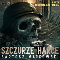 Szczurze Harce - Bartosz Matkowski - audiobook